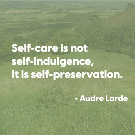 Audre Lorde Self Care Quote, Self Indulgence Quotes, Indulgence Quotes, Self Preservation Quotes, Audrey Lorde, Audre Lorde Quotes, Audre Lorde, Self Actualization, Lorde