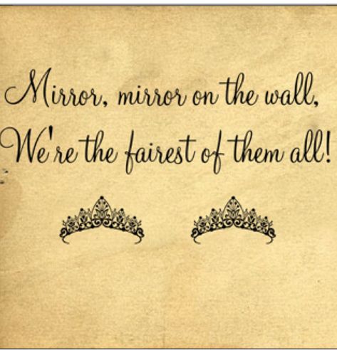 Mirror, mirror on the wall, who's the fairest of them all? Mirror On The Wall Quotes, Quotes Reflection, Evil Queen Quotes, Mirror Quotes, Mystery Parties, The Fairest Of Them All, Street Quotes, 21st Quotes, Reflection Quotes