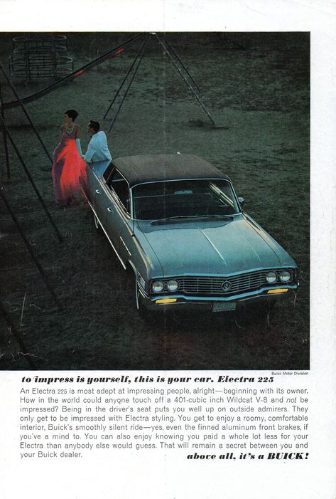 Printed Advertisement, Automotive Ads, Buick Electra 225, Impress Yourself, Electra 225, Automobile Advertising, Buick Cars, Sport Sedan, Buick Electra