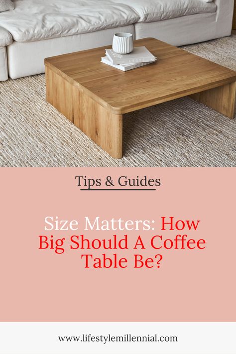 This guide will teach you have to pick the perfect coffee table size for any room. Coffee Table Size For Sofa, Long Coffee Table Living Room, Small Rectangular Coffee Table, What Height Should A Coffee Table Be, Coffee Table For Long Couch, Size Of Coffee Table To Couch, Coffee Table Size Guide Living Room, Coffee Table For Sectional Couch, Coffee Table Size Guide