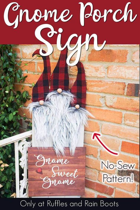 I love this easy no-sew gnome porch sign project! It's so ridiculously cute. Click here to get the easy gnome pattern! #gnomepattern #no-sewgnome #gnomeporchsign #rufflesandrainboots Gnome Sweet Gnome, Cadeau St Valentin, Gnome Tutorial, Gnome Pattern, Gnome Svg, Gnomes Diy, Swedish Christmas, Scandinavian Gnomes, Diy Gnomes