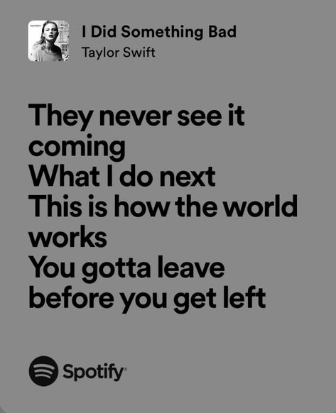 I Did Something Bad Taylor Swift Lyrics, I Did Something Bad Taylor Swift, I Did Something Bad Lyrics, Did Something Bad Taylor Swift, Room Aestethic, Bad Lyrics, Lyric Aesthetic, I Did Something Bad, Rep Era