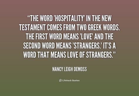 Hospitality Industry Quotes, Words That Mean Love, Biblical Hospitality, Hospitality Quotes, Christian Hospitality, Hotel Housekeeping, Customer Service Quotes, Service Quotes, Epic Quotes