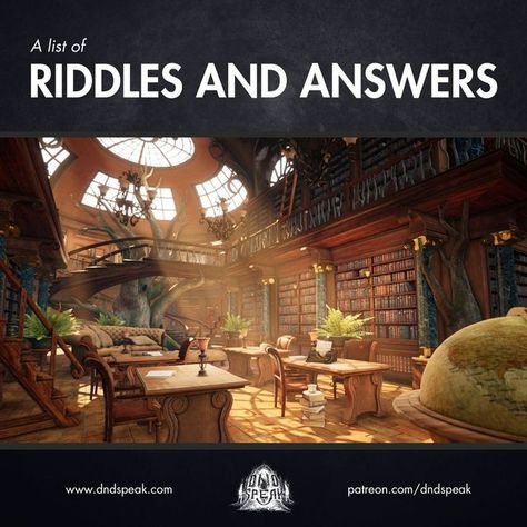 Dndspeak on Instagram: "❓Riddles and Their Answers❓- Ten riddles for your players to try and figure out. Swipe to the end for the answers! . . Artwork by Joseph Jacobs . . Comment below an idea for a future list! . . Help support me on Patreon at http://www.patreon.com/dndspeak ! . . #dungeonsanddragons #dnd #dnd5e #dndspeak #dungeonmaster #dungeonmasterlife #dnddm #dndtables #d10 #dndcommunity #tabletop #tabletoprpg #games #gaming #gamer #randomtable #dndtable #roleplaying #rpg #dndlife #dungeo Dnd Riddles With Answers, Dnd Riddles, Dnd Table, Dungeon Master, Tabletop Rpg, To The End, Riddles, Red Coral, Dungeons And Dragons