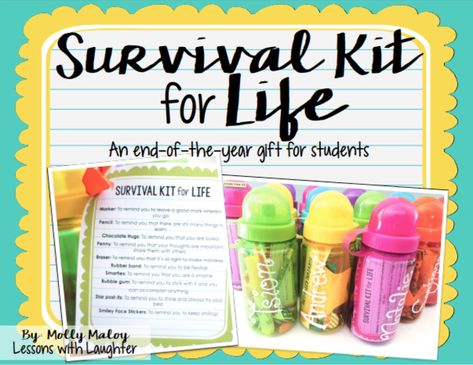 We still have 7 weeks of school left, but I know there are many schools that are in their last few weeks so I wanted to post about my end-of-the-year student gift for those of you who are almost done! For many years now I have given my students this special end-of-the-year Survival Kit for Life! … Survival Kit For Life, Student Survival Kits, Summer Survival Kit, Advice For Students, Survival Kit Gifts, School Survival, End Of School Year, Class Gift, End Of School