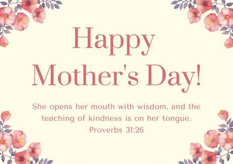 Mothers Day Biblical Quotes, Happy Mother’s Day Christian Message, Happy Mother’s Day Bible Quotes, Religious Mother’s Day Greetings, Bible Verse On Mother's Day, Mother’s Day Quotes Scripture, Happy Mother’s Day Scripture, Mother’s Day Scripture Image, Happy Mothers Day Bible Verse