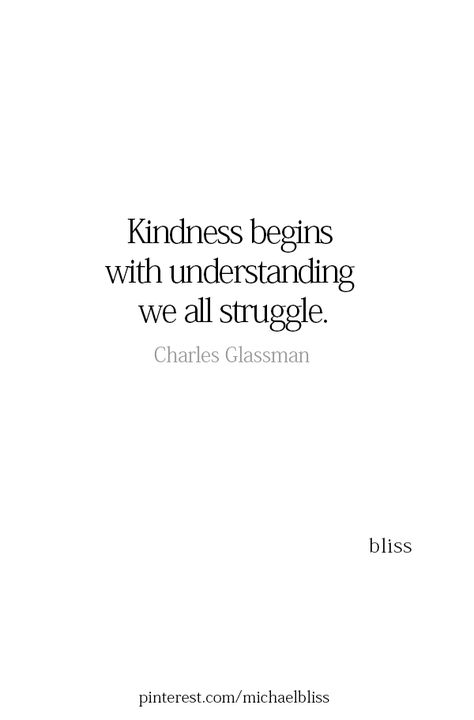 Quotes About Being Kind To Others, Quotes About Kindness To Others, Michael Bliss, November 13, True Words, Great Quotes, Content Creator, Beautiful Words, True Quotes