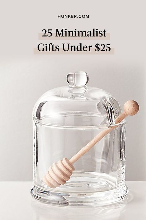 Although the minimalist look can seem super elevated (and pricey), you can totally pull off buying a sleek gift without breaking the bank. Here are 25 minimalist gift ideas all under $25. #hunkerhome #minimalist #gifts #giftideas #smallbatch Decor Eclectic, Honey Dipper, Maximalism, Honey Pot, How To Make Tea, Kitchen Stuff, Kitchen Items, Dining And Kitchen, Glass Jar