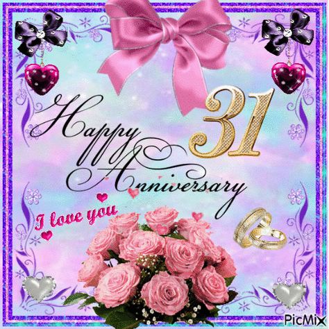 Happy 31st Anniversary, Happy Marriage Anniversary Quotes, 31st Wedding Anniversary, Happy Anniversary Messages, Happy Anniversary Photos, Marriage Anniversary Quotes, Happy Anniversary Wedding, Anniversary Wishes For Couple, Happy Wedding Anniversary Wishes