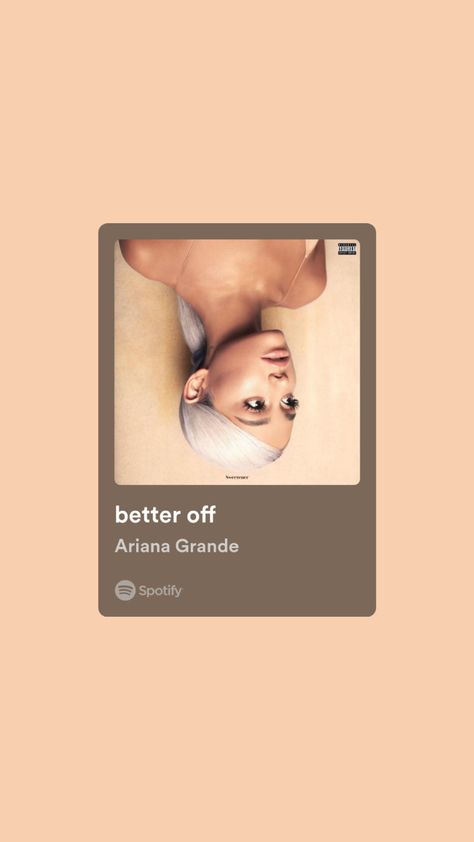 Better Off Ariana Grande Lyrics, Better Off Ariana Grande, Ariana Grande Lyrics, Ariana Grande, Music