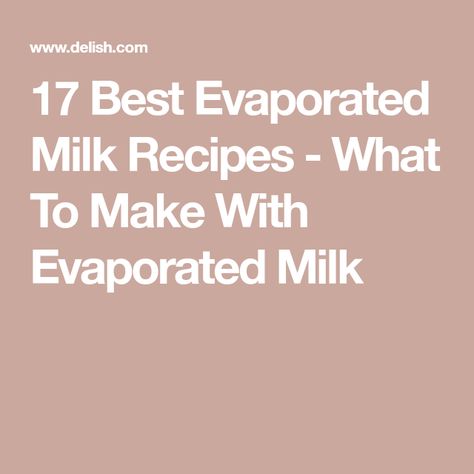 17 Best Evaporated Milk Recipes - What To Make With Evaporated Milk What To Use Evaporated Milk For, Leftover Evaporated Milk Recipes, Evaporated Milk Recipes Dessert, Recipes With Evaporated Milk, Evaporated Milk Desserts, Pumpkin Cream Pie Recipe, Milk Recipes Dessert, Evaporated Milk Recipes, Pumpkin Cream Pie