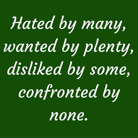 Hated by many, wanted by plenty, disliked by some, confronted by none. #‎QuotesYouLove‬ ‪#‎QuoteOfTheDay‬ ‪#‎Attitude‬ ‪#‎QuotesOnAttitude‬ ‪#‎AttitudeQuotes‬  Visit our website  for text status wallpapers.  www.quotesulove.com Status Wallpaper, Attitude Quotes, Tattoo Ideas, Wallpapers, Quotes