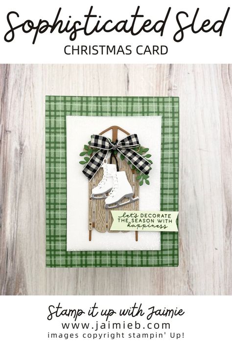 Fall Cards Handmade, Christmas Sled, Create Christmas Cards, Holiday 2024, Card Crafting, Stampin Up Christmas Cards, Ice Skates, Stampin Up Christmas, Holiday Paper