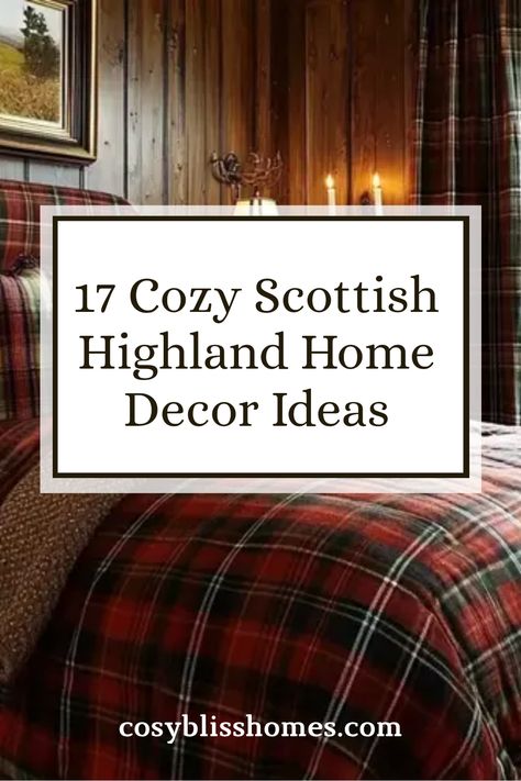 Explore 17 cozy home decor ideas inspired by the Scottish Highlands, featuring sheepskin throws, tartan patterns, and warm fireplaces, aimed at enhancing your interior style. Polo House Style, Scottish Cottage Aesthetic, Ralph Lauren Bedroom Ideas Inspiration, English Countryside Living Room, Scottish Interior Design, Lodge Bedroom Decor, Scottish Cottage Interior, Decorating With Plaid, Hunting Lodge Interiors