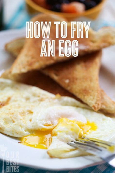 Fried Egg Recipes, Perfect Fried Egg, Fried Egg Sandwich, Our Best Bites, Fried Eggs, Egg Dish, Breakfast Time, An Egg, Fried Egg