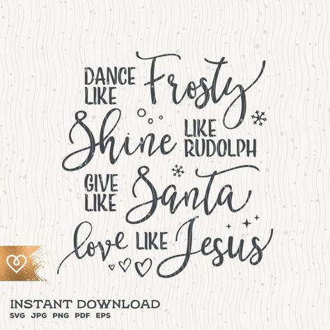 Dance Like Frosty Shine Like Rudolph, Santa Quotes Magic, Christmas Card Quotes Messages, Funny Christmas Quotes Humor Hilarious, Santa And Jesus, Christmas Love Messages, Woodworking Christmas, Santa Quotes, Dance Like Frosty