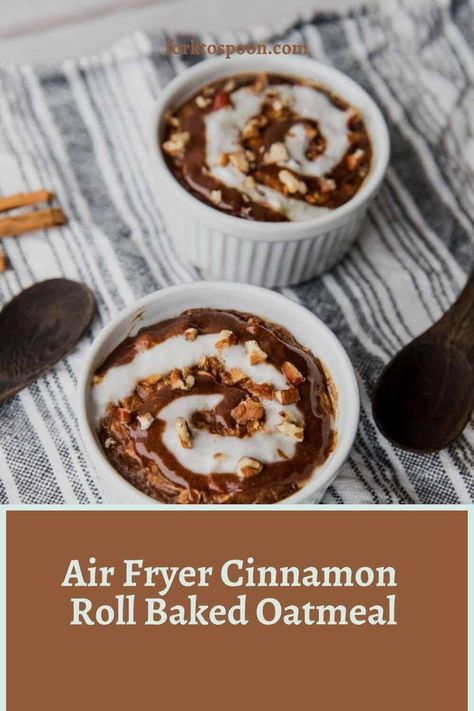 Air Fryer Cinnamon Roll Baked Oatmeal - Fork To Spoon Oatmeal Recipes Cinnamon, Oatmeal Air Fryer, Baked Oatmeal Protein, Baked Oatmeal For One, Air Fryer Oatmeal, Cinnamon Roll Baked Oatmeal, Apple Cinnamon Roll Bake, Baked Oatmeal Recipes Healthy, Baked Oatmeal Muffins