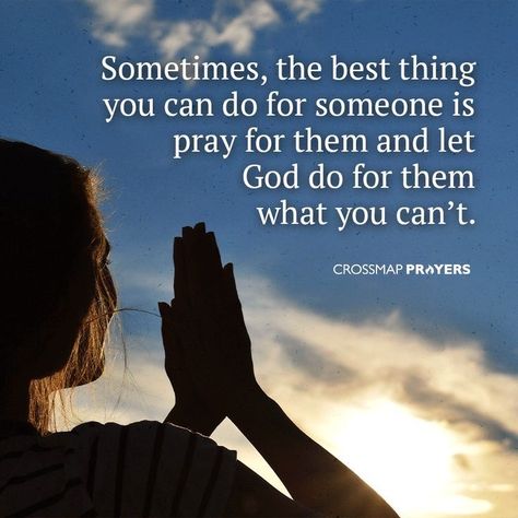 Praying For Each Other Quotes, Praying Momma Quotes, Praying For Someone Quotes, Pray For Someone You Love, Praying For Others Quotes, Pray For Others Quotes, Prayers For Someone, Prayers For Others, Pray For Someone