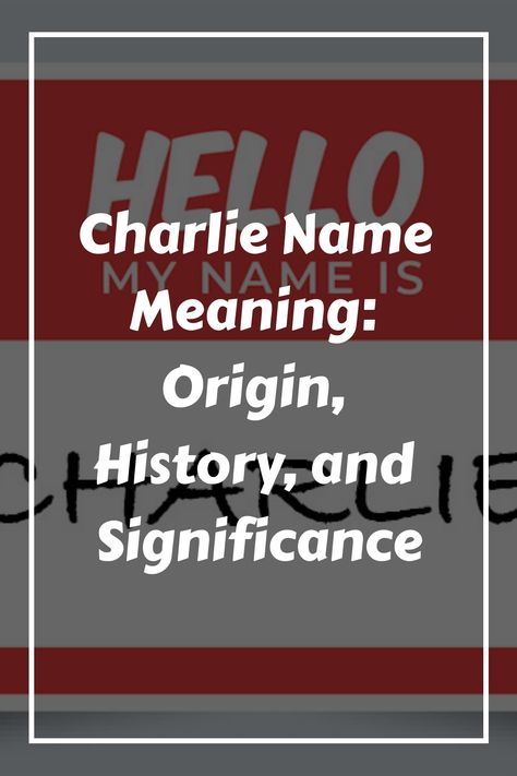 Are you curious about the name Charlie and what it means? Whether you’re considering this name for your own child or just interested in the history and Aubrey Name Meaning, Charles Name Meaning, Audrey Name, Joseph Name, Unique Middle Names, Strong Names, Old English Words, Spanish Names, Unisex Name