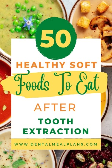 Getting a tooth or few teeth pulled doesn't mean you have to forfeit tasty, nutritious foods while on a soft foods diet. Checkout these 50 healthy soft foods to eat after tooth extraction all curated by a registered dietitian! Soft Food Recipes After Surgery Teeth, Soft Foods Recipes After Surgery, Wisdom Teeth Recovery Food, Soft Food Dinners, Healthy Soft Foods, Teeth Removal Food, Wisdom Teeth Removal Food, Soft Food Ideas, Eating After Tooth Extraction