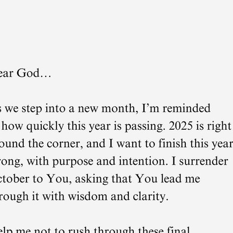 ᴊᴀᴍᴇꜱ ᴘᴏʟʏɴɪᴄᴇ - ɪꜱᴀɪᴀʜ 40:10 † on Instagram: "🗣️ Say this prayer…. Dear God ✍🏾🙌🏾

We walking into a whole new month October…. God may I walk with renewed strength, leaving all behind what’s no longer serving me and with hope stepping boldly into what’s next. 🥺🌿" New Month Prayer, New Month October, Month October, New Month, May I, Dear God, Walking, Instagram