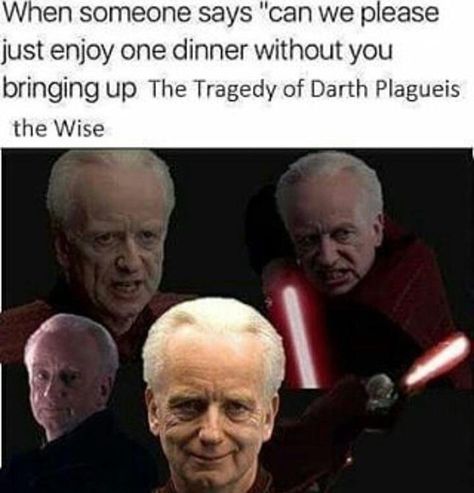 Dew it : PrequelMemes Darth Plagueis The Wise, Darth Plagueis, Electric Chair, Star Wars Meme, Funny Star Wars Memes, Prequel Memes, Emperor Palpatine, Star Wars Funny, Star Wars Quotes