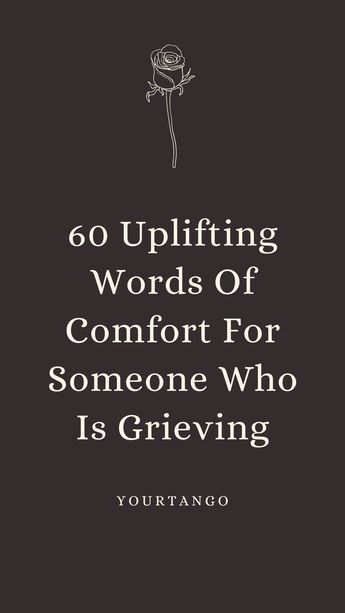 Words Of Sympathy, Dealing With Loss, Uplifting Words, Words Of Comfort, Uplifting Quotes, Some Words, Sympathy Cards, Words Of Encouragement, Celebration Of Life