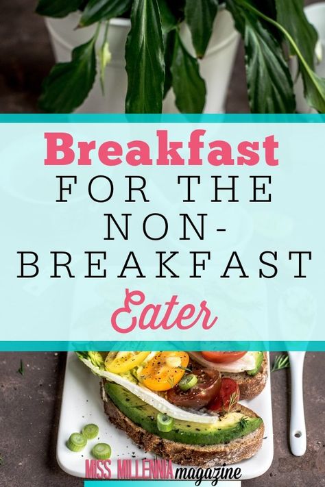 Breakfast Ideas For Non Breakfast Eaters, Breakfast For Those Who Dont Like Breakfast, Light Easy Breakfast Ideas, Light Breakfast Ideas Healthy, Light Breakfast Ideas, Beachbody Coaching, Millennial Generation, Light Breakfast, Body Wellness