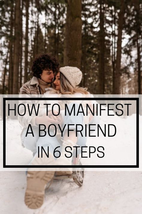 How to Manifest a Boyfriend Manifest A Boyfriend, Ways To Manifest, Get A Boyfriend, Dream Boyfriend, Twin Flame Love, Find Love, Law Of Attraction Tips, The Right Man, A Boyfriend