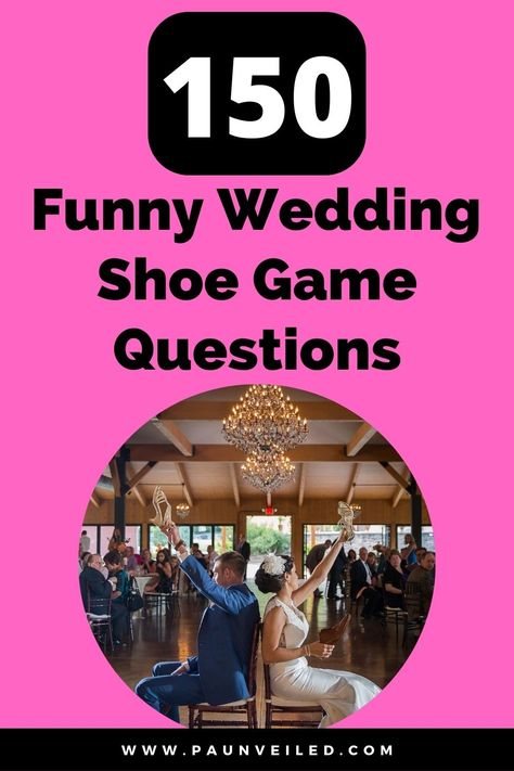 A Pinterest pin that shows a bride and groom holding up shoes while they play the wedding shoe game. The text on the pin reads 150 funny wedding shoe game questions The Shoe Game Questions Funny, Shoe Game Questions Funny, Things To Do At Wedding Reception, Newlywed Shoe Game Questions, Fun Things To Have At Wedding Reception, Newly Wed Game Questions Hilarious, Bride And Groom Shoe Game Questions, Bride Groom Shoe Game Questions, Wedding Shoe Game