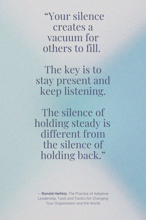 Discover the powerful insight of Ronald Heifetz  This inspiring quote from The Practice of Adaptive Leadership reminds us to stay present and listen actively. Save this PIN as a daily reminder to embrace meaningful silence and foster connection in your personal and professional life.
#LeadershipQuotes #ActiveListening #SelfGrowth #InspirationDaily #EmbraceSilence #RonaldHeifetz Adaptive Leadership, Leadership Affirmations, Stay Present, Team Training, Active Listening, Leadership Quotes, Emotional Intelligence, Daily Reminder, How To Stay Motivated