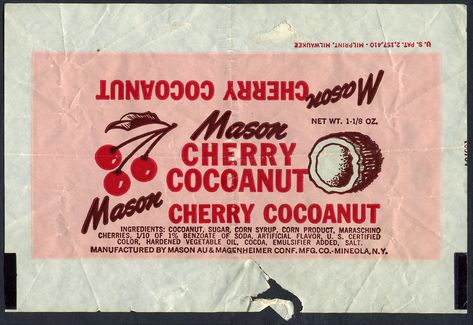 Mason - Cherry Cocoanut - candy bar wrapper - 1950's 1960's Cherry Coconut, Old Candy, Coconut Candy, Dots Candy, Candy Packaging, Cherry Cola, Vintage Packaging, Vintage Candy, Candy Bar Wrappers