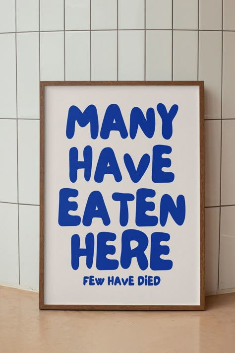 Funny Kitchen Wall Print, Blue Kitchen Dining Wall Decor, Digital Download, Navy Blue Wall Art, Apartment Wall Decor, Typography Poster

Bring some laughs to your kitchen with this cheeky kitchen print! Perfect for the dining room or kitchen, this downloadable poster adds a fun twist to your apartment decor. It’s the ultimate new home gift or cooking present that’ll keep your guests chuckling while you whip up your kitchen magic! Fun Posters For Room, Blue Kitchen Art, Wall Art Funny, Poster For Kitchen, Funny Kitchen Art, Blue Kitchen Decor Ideas, Funny Posters For Room, Kitchen Painting, Funny Apartment Decor