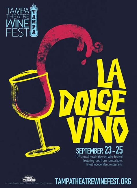 Wine Event Poster, Tampa Theatre, Party Poster Design, Wine Wall Decor, Wine Ideas, Cocktail Wedding Reception, Word Poster, Wine Event, Wine Poster