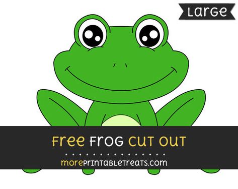 Free Frog Cut Out - Large size printable Frog Svg Free, Frog Life Cycle Printable, Frog Printable, Frog Party Ideas, Frog Template, Frog Classroom, Frog Birthday Party, Frog Party, Pumpkin Life Cycle