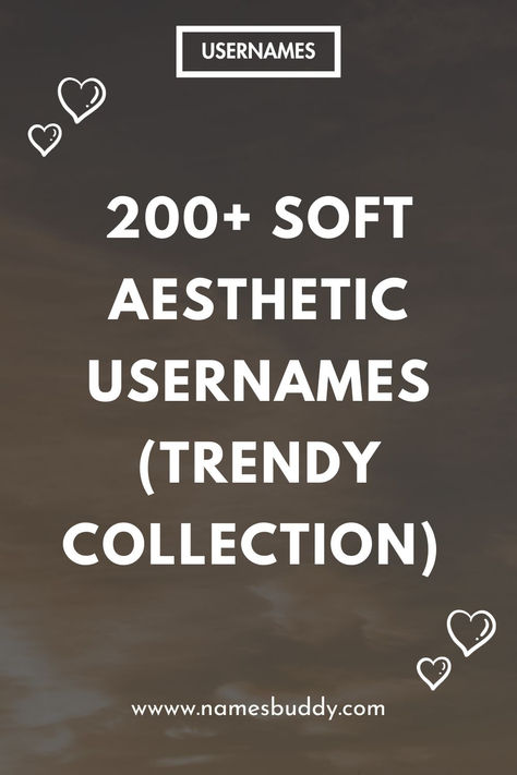 Soft Aesthetic Usernames Cute Words For Usernames, Artsy Username Ideas, Nature Usernames, Soft Circuits, Usernames For Instagram, Aesthetic Usernames, Cute Words, Famous Words, Divine Light