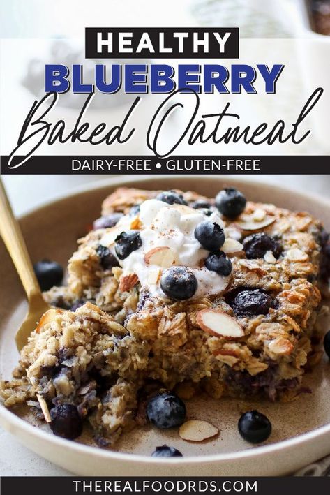 Blueberry Baked Oatmeal, Baked Oatmeal Healthy, No Bake Oatmeal Bars, Baked Oatmeal Recipe, Real Food Dietitians, Baked Oatmeal Recipes, Gluten Free Oatmeal, Oatmeal Cups, Blueberry Oatmeal