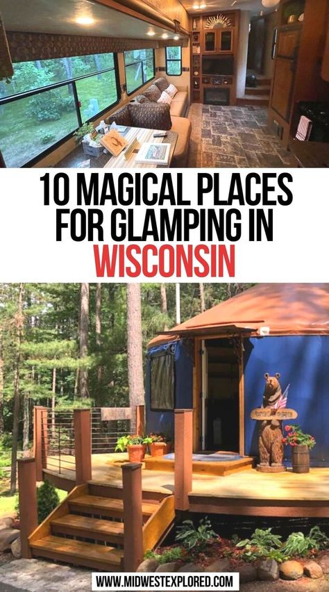 10 Magical Places for Glamping in Wisconsin Camping In Wisconsin, Things To Do In Wisconsin, Vacation Places In Usa, La Travel Guide, Unique Glamping, Travel Places To Visit, Midwest Road Trip, Exploring Wisconsin, Wisconsin Camping