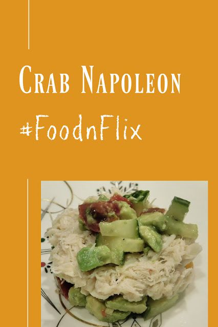 A Day in the Life on the Farm: Crab Napoleon inspired by Simply Irresistible #FoodnFlix Crab Napoleon Recipe, Napoleon Recipe, Movie Foods, Fish Friday, Bagel Chips, Life On The Farm, Lime Salt, Simply Irresistible, Peace And Quiet