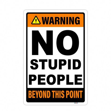 Shop Our Unique Adult Humor and Saying Signs. Find your quote, or get one custom made. Ready to Ship. Made in the USA. Finding Yourself Quotes, Usa Funny, 3m Reflective, Reflective Material, Sendai, Shape Of You, Diy Signs, Warning Signs, One Month