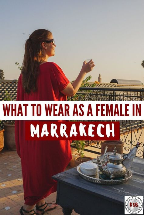 A real talk guide on what to wear in Marrakech for female travelers for a safe and comfortable trip. Marrakech Holiday Outfits, Marrakech Style Outfits, Marrakech Morocco Fashion, What To Wear Morocco, Outfits For Marrakech, What To Wear In Marrakech, Marrakesh Outfit Ideas, Morocco Outfits Women, Outfits For Morocco