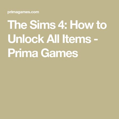 The Sims 4: How to Unlock All Items - Prima Games Cheat Codes, Game Cheats, Be Honest, The Sims 4, How To Get Rich, What Is Life About, The Sims, Earn Money, Sims 4