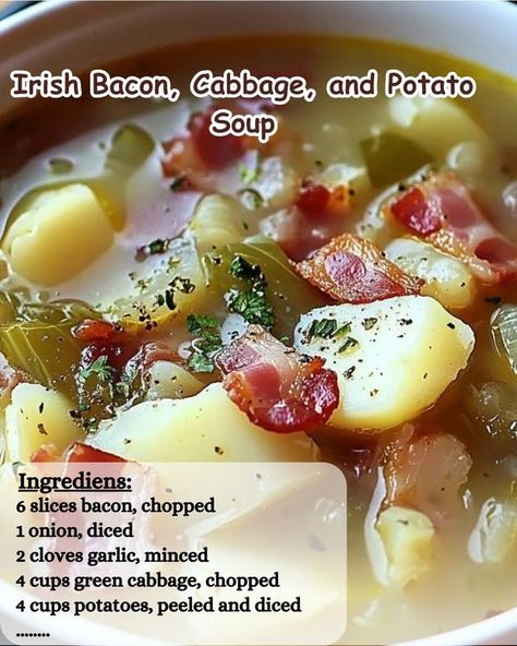 Bacon Cabbage Potato Soup, Irish Bacon Cabbage And Potato Soup, Cabbage And Potato Soup, Irish Soup, Unique Chili Recipes, Bacon Cabbage, Cabbage Potato Soup, Oreo Dessert Easy, Irish Bacon