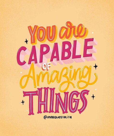 👑 Typography Designers Club 👑 on Instagram: “You are capable of amazing things by @marquestalita . ​​​Use #typographydesignersclub and tag us to get featured! ❤️ Follow…” Believe In, Lettering Calligraphy, Believe In Yourself, Typography Letters, Told You, Believe In You, Amazing Things, No Instagram, Motivational Quotes