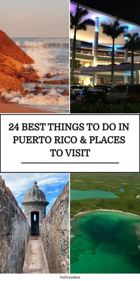 Collage showcasing Puerto Rico, including a beach, a vibrant nightlife scene, a historic fort, and a lush coastal landscape. Text reads "24 Best Things to Do in Puerto Rico & Places to Visit". Puerto Rico Must See, Puerto Rico In December, Best Things To Do In Puerto Rico, Things To Do In Puerto Rico, Puerto Rico Itinerary, Rio Grande Puerto Rico, Arecibo Puerto Rico, Rincon Puerto Rico, Bioluminescent Bay