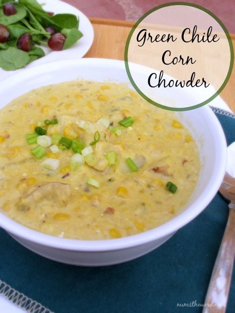 Green Chili Chowder, Chili Corn Chowder, Green Chile Corn, Corn Chili, Green Chile Recipes, Mexican Corn Salad, Chile Recipes, Chowder Soup, Vegan Chicken