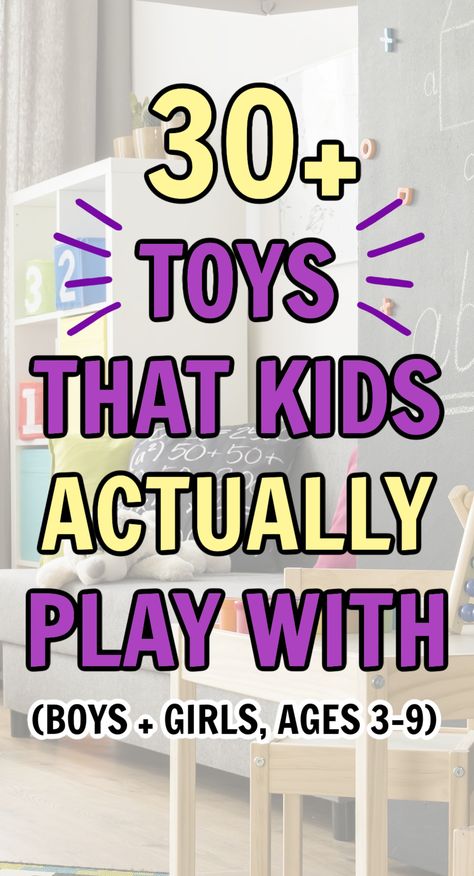 text reads: 30 toys that kids actaully play with Kids Christmas Toys, Toys For Grandmas House, Christmas Toys 2024, Toddler Toys For Boys, Christmas Toys For Girls Kids, Kids Xmas Gift Ideas, Toys For 6 Year Girl, Toys For 3 Year Girl, Kids Christmas Present Ideas