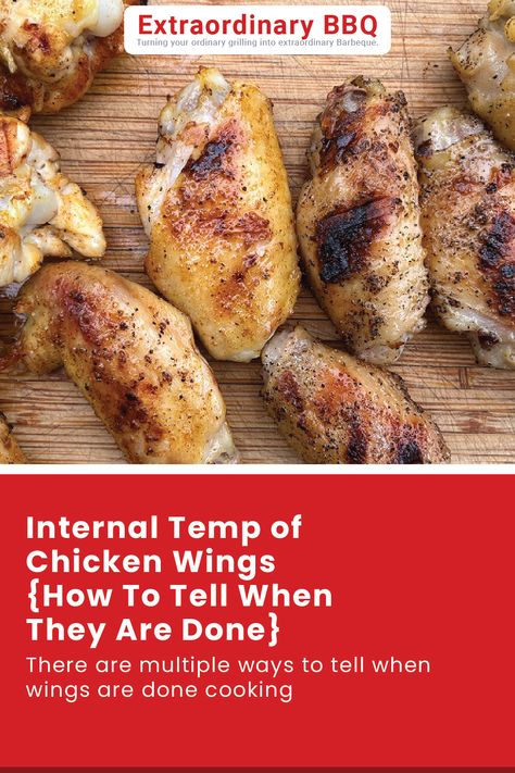 There are multiple ways to tell when wings are done cooking and one of those is by the internal temperature of the wings. That being said, the internal temperature is not the best tool available and most of the time you will be better served by visual clues. For those folks short on time, the ideal internal temperature for chicken wings is 190-200F. At these temperatures the wings are juicy and have meat that pulls cleanly from the bone along with tasty skin. Temperature For Chicken, Grilling Gadgets, Reheat Chicken, Smoked Chicken Wings, Grilled Wings, Best Meat, Grilling Gifts, Barbecue Chicken, Outdoor Food