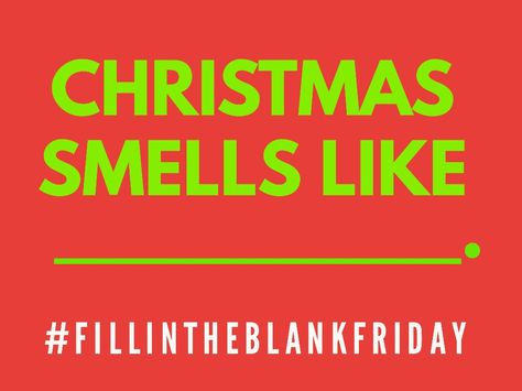 Christmas smells like _____. Fill in the Blank Friday post. Engagement FB post. Social Media posts. Winter Social Media Engagement Posts, Christmas Interactive Post, Friday Social Media Engagement Post, Christmas Social Media Engagement Posts, Christmas Social Media Posts, Christmas Smells, Interaction Post, Facebook Party Games, Interaction Posts