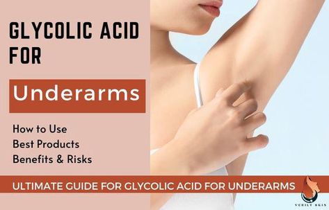 Glycolic Acid for Underarms - How to Use, Benefits & Risks - Sasily Skin Smelly Armpits, Armpit Odor, Dark Armpits, Glow Tonic, Pixi Beauty, Dark Underarms, Benzoyl Peroxide, Chemical Peel, Body Odor